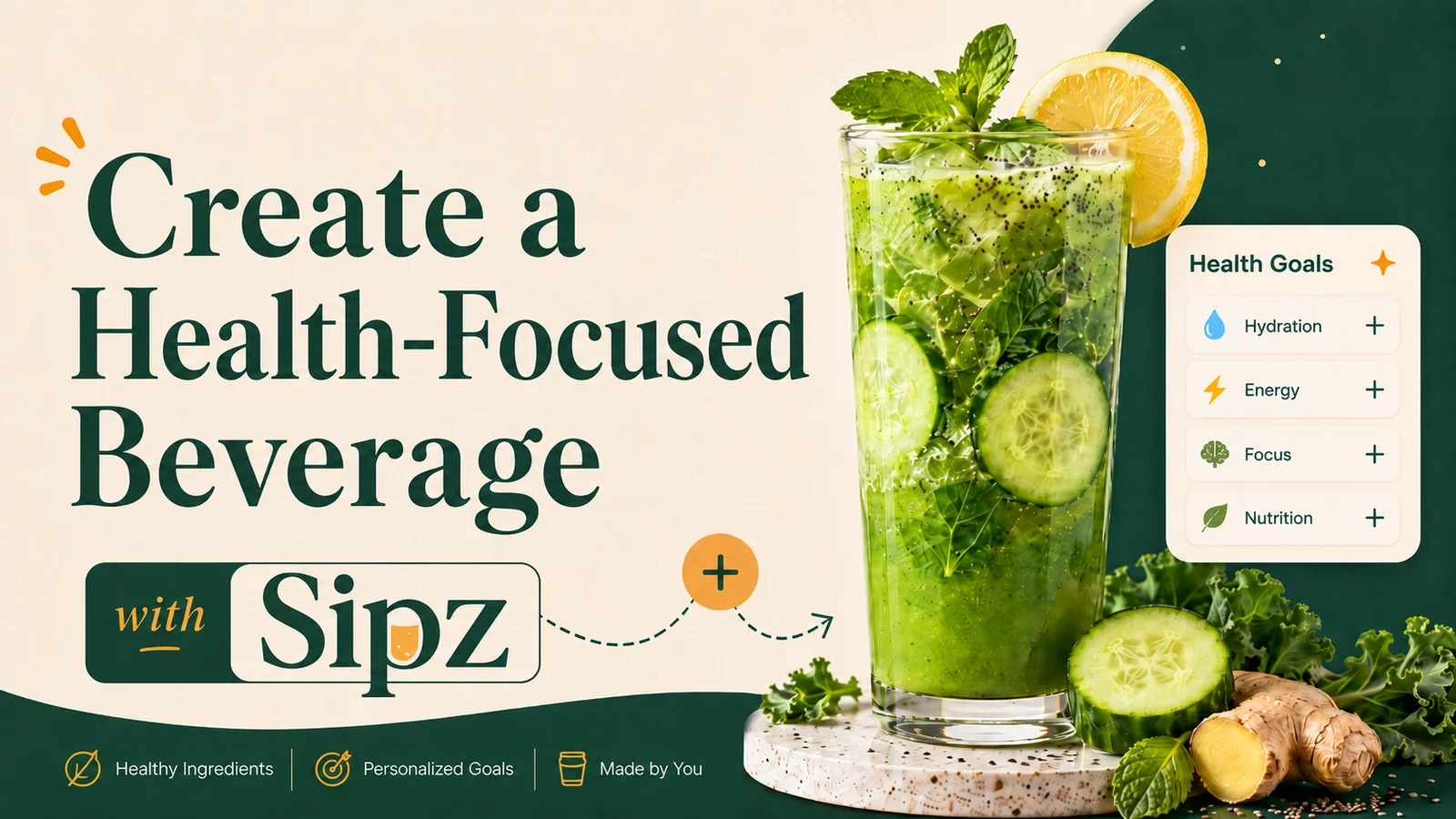 How to Create a Health-focused Beverage with Sipz (Part 2)
